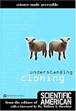 Understanding Cloning (Science Made Accessible)