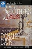 Southern Bells (American Storytelling)