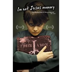 I'm Not Jesus Mommy