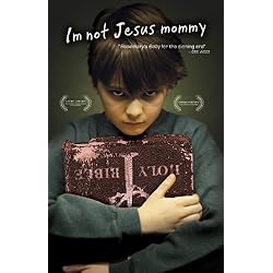 I'm Not Jesus Mommy