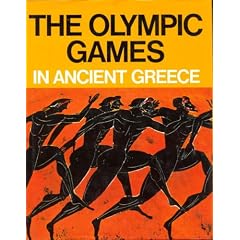 The Olympic Games in Ancient Greece - Ancient Olympia and the Olympic Games