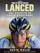 Lanced: The shaming of Lance Armstrong