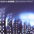 Der Surge Effekt
