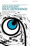 The pharmacological and epidemiological aspects of adolescent drug dependence : proceedings of the Society for the Study of Addiction, London, 1 and 2 September 1966