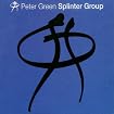 Peter Green: Splinter Group