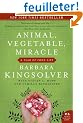 Animal, Vegetable, Miracle: A Year of Food Life