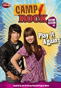 Camp Rock: Second Session #1: Play It Again (Camp Rock)