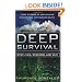 Deep Survival: Who Lives, Who Dies, and Why