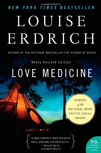 By Louise Erdrich Love Medicine: Newly Revised Edition (P.S.) (Revised)