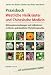 Produkt-Bild: Praxisbuch Westliche Kr&auml;uter und Chinesische Medizin: Wirkungsbeschreibungen und Indikationen der im Westen gebr&auml;uchlichen Phytotherapeutika