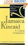 Jamaica Kincaid: A Critical Companion (Critical Companions to Popular Contemporary Writers)