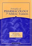 Principles of Pharmacology for Athletic Trainers