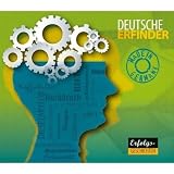 Deutsche Erfindungen - Das Erfinder-H�rbuch: Eine Entdeckungsreise in die Erfindenation Deutschland