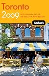 Fodor's Toronto 2009: With Niagara Falls & the Niagara Wine Region (Fodor's Gold Guides)