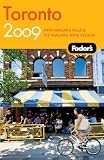 Fodor's Toronto 2009: With Niagara Falls & the Niagara Wine Region (Fodor's Gold Guides)