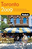 Fodor's Toronto 2009: With Niagara Falls & the Niagara Wine Region (Fodor's Gold Guides)