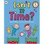 Isn't it Time?
