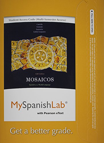 MySpanishLab with Pearson eText -- Access Card -- for Mosaicos: Spanish as a World Language (multi semester access) (5th Edition)