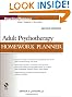 Adult Psychotherapy Homework Planner (PracticePlanners)