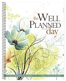 Well Planned Day Family Homeschool Planner, July 2011 - June 2012