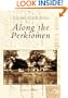 Along  the  Perkiomen   (PA)   (Postcard  History  Series)