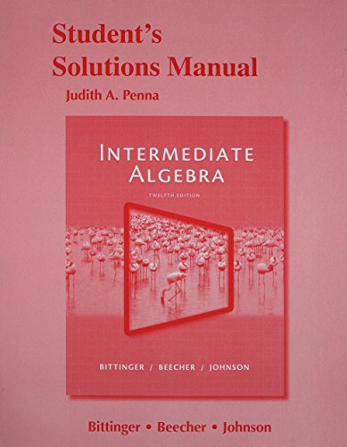 Student's Solutions Manual for Intermediate Algebra