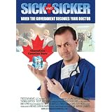Sick and Sicker: ObamaCare Canadian Style