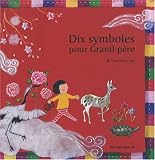 Dix symboles pour Grand-père Image of Dix symboles pour Grand-père