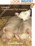 A Guide to Traditional Pig Keeping