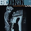 Europe Live by Eric Johnson (2014-06-23)【並行輸入品】