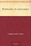 Portraits et souvenirs (French Edition)