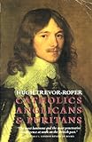 Catholics, Anglicans and Puritans