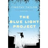The Blue Light Projectby Timothy Taylor