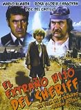 El Extrano Hijo Del Sheriff