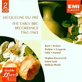 Jacqueline Du Pré - The Early BBC Recordings