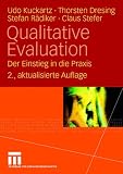 Qualitative Evaluation: Der Einstieg in die Praxis - Udo Kuckartz, Thorsten Dresing, Stefan R&auml;diker, Claus Stefer