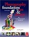 Photography Foundations for Art and Design, Fourth Edition: The creative photography handbook (Photography Foundations for Art & Design) (Photography Foundations for Art & Design) by Mark Galer ISBN 0240520505