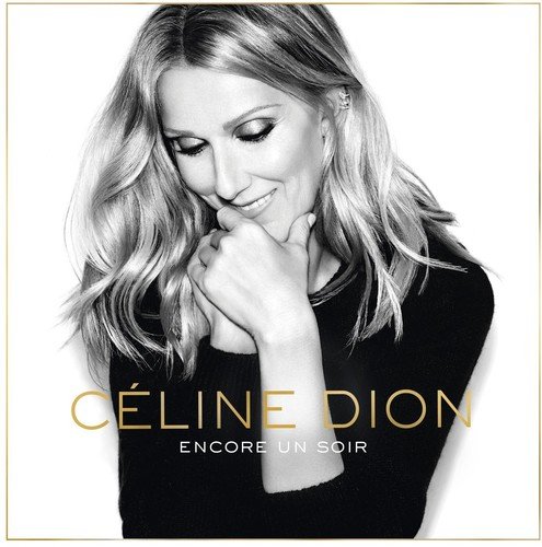 Céline Dion - Encore un soir Lyrics - Zortam Music