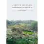 A Genius for Place: American Landscapes of the Country Place Era (Published in Association with the Library of American Landsc)