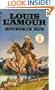 Louis L'Amour - Five Softbound Books: Buckskin Run, Bendigo Shafter, Valley of the Sun, West From Singapore, and Son of a Wanted Man