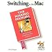 Switching to the Mac: The Missing Manual
