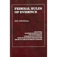 Federal Rules of Evidence, with Evidence Map, 2008-2009 Edition