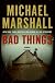 Bad Things: A Novel