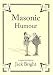 Masonic Humuor (2nd Ed) (v. 1) at Amazon Books: 51WvDEsrI7L._SL75_