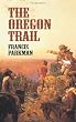 The Oregon Trail (Economy Editions)
