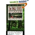 The Final Forest: The Battle for the Last Great Trees of the Pacific Northwest