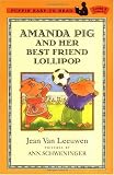 Amanda Pig and Her Best Friend Lollipop (Easy-to-Read, Puffin)