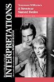 Tennessee Williams's A Streetcar Named Desire (Bloom's Modern Critical Interpretations)