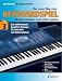 Der neue Weg zum Keyboardspiel Band 3 - Musik verstehen und sofort spielen Die Keyboardschule f�r alle einmanualigen Modelle mit Begleitautomatik und Rhythmusger�t, f�r den Einstieg ins Tastenspiel, f�r Unterricht und Selbststudium - Noten/sheet music