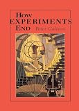 How Experiments End